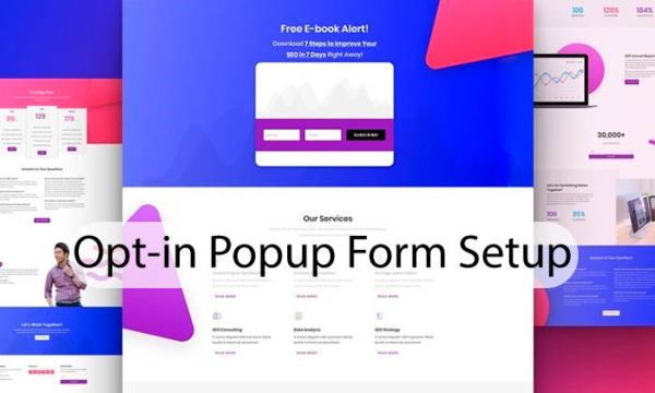 Opt-in Popup Form Setup - Opt-in popups can get you more subscribers.